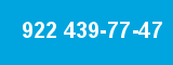 922 439-77-47
